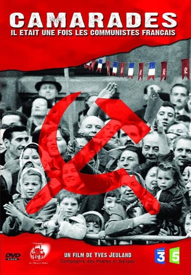 Camarades - Il était une fois les communistes français poster