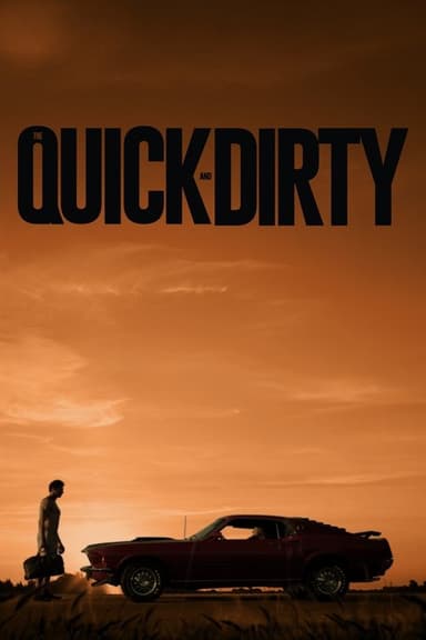 The Quick and Dirty poster