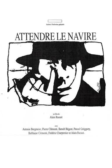 Attendre le navire poster