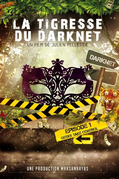 La Tigresse du Darknet poster