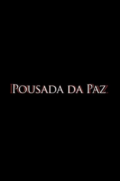 Pousada da Paz poster