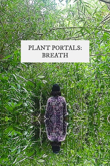 plant portals: breath poster