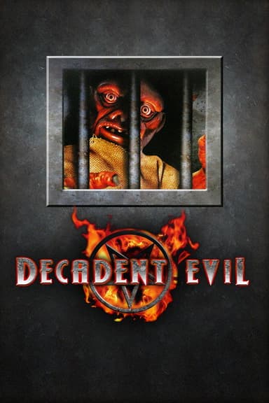 Decadent Evil poster
