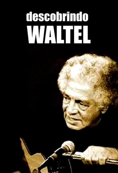 Descobrindo Waltel poster