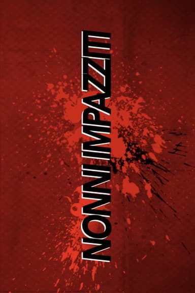 Nonni Impazziti poster