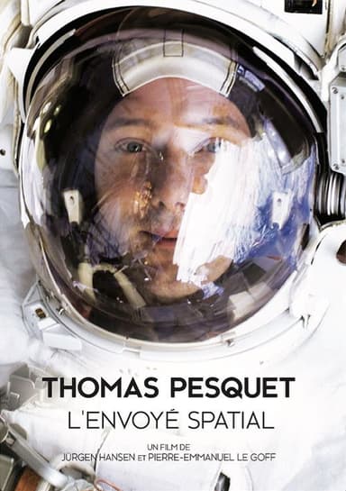 Thomas Pesquet : L'Envoyé spatial poster