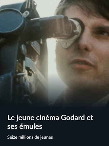 Young Cinema: Godard and His Emulators poster