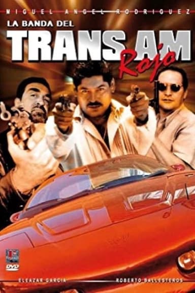 La banda del TransAm rojo poster
