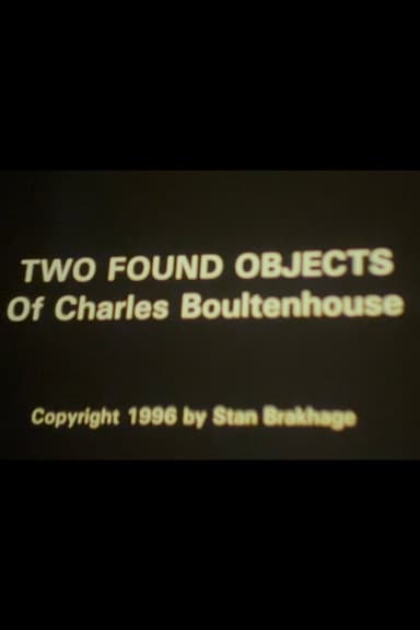 Two Found Objects of Charles Boultenhouse poster