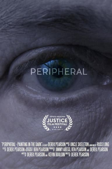Peripheral: Painting in the Dark poster