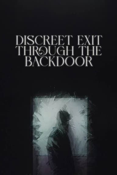 Discreet Exit Through the Back Door poster