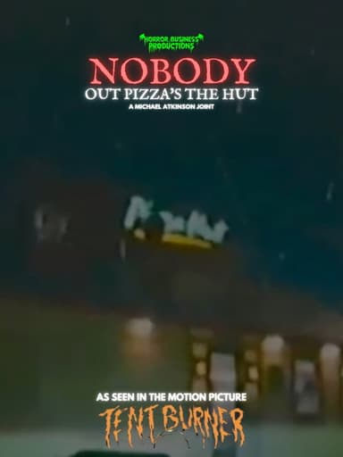 Nobody Out Pizza's The Hut poster