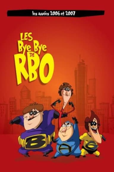 Rock et Belles Oreilles: Bye Bye 2006-2007 poster