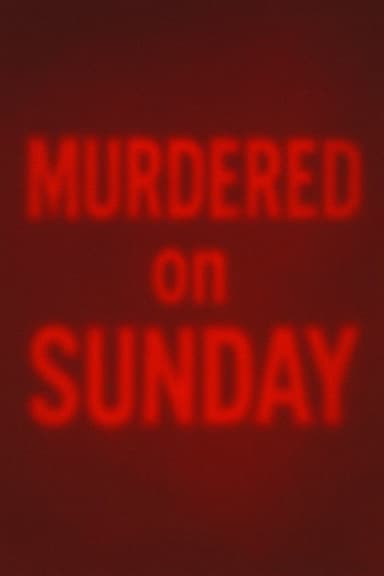 Murdered on Sunday poster