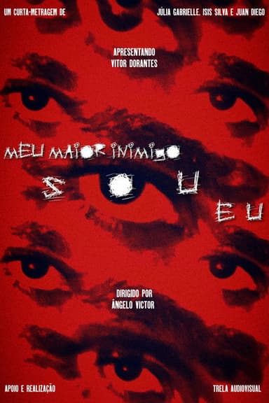Meu Maior Inimigo Sou Eu poster