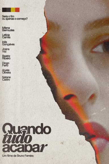Quando Tudo Acabar poster