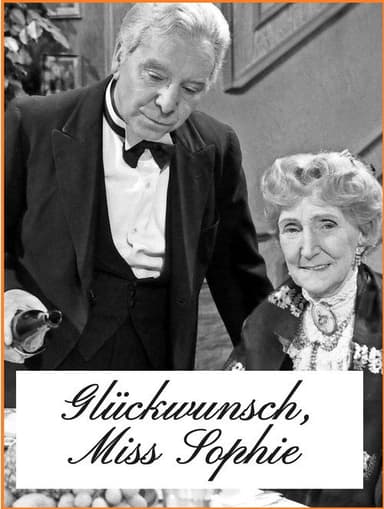 Glückwunsch, Miss Sophie – 50 Jahre „Dinner for one“: Das Erfolgsgeheimnis des Kultsketches poster