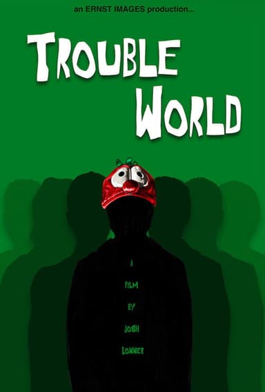 TroubleWorld poster