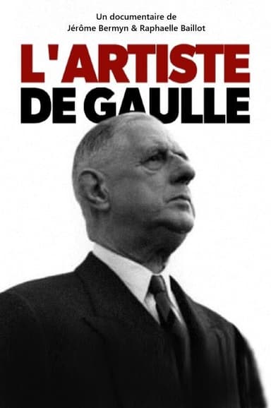 L'artiste De Gaulle poster