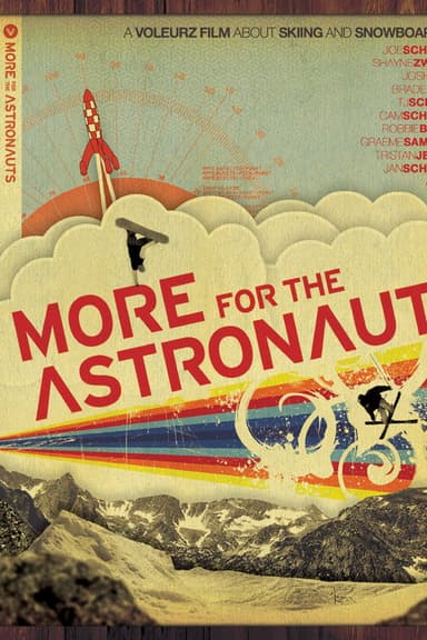 More for the Astronauts poster