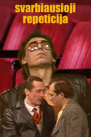 The Most Important Rehearsal poster