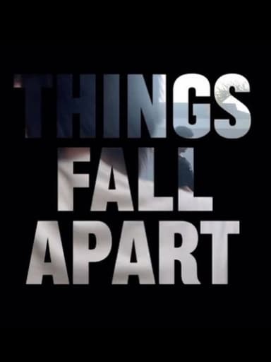 THINGS FALL APART poster