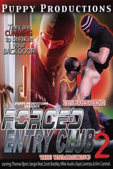 Forced Entry Club II: The UnMasking poster