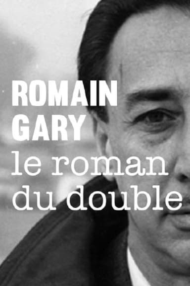 Romain Gary, le roman du double poster