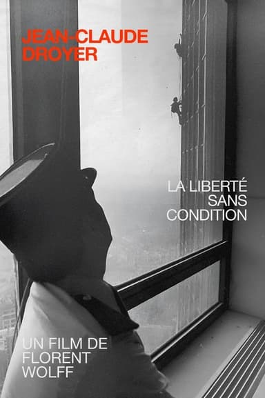 Jean Claude Droyer, Unconditional Freedom poster