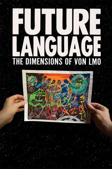 FUTURE LANGUAGE: The Dimensions of VON LMO poster