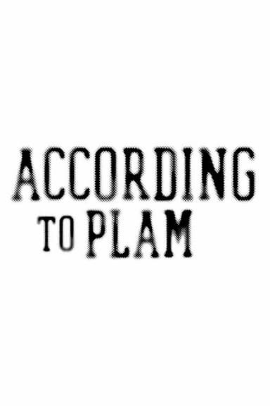 According to Plam poster