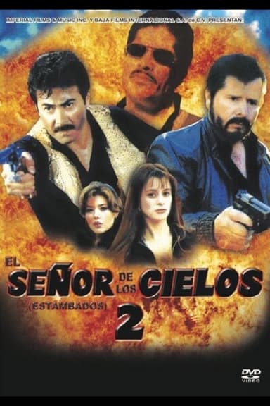 El señor de los cielos II poster