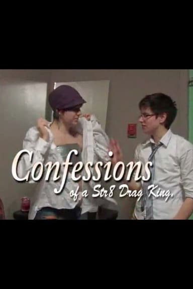 Confessions of a Str8 Drag King poster
