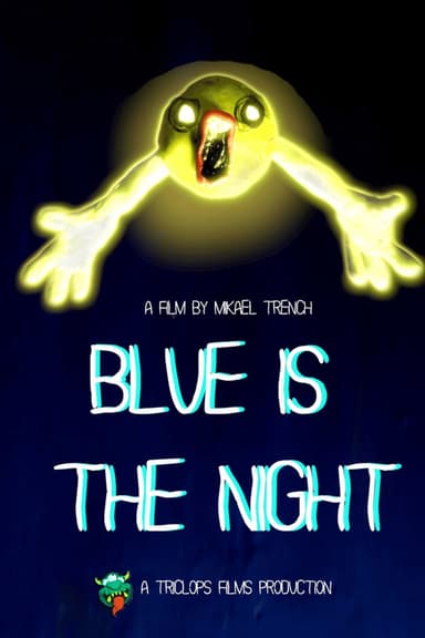 Blue is the Night poster