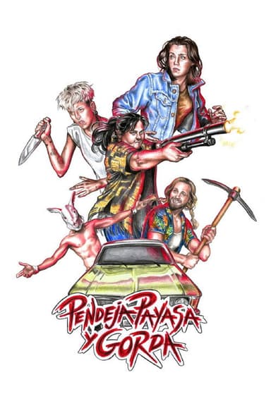 Pendeja, payasa y gorda poster