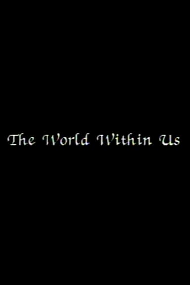 The World Within Us poster