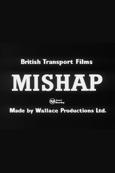 Mishap poster