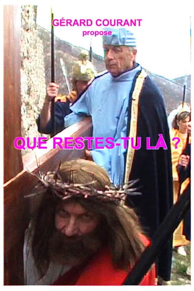 Que restes-tu là ! poster