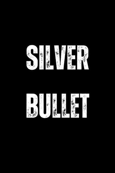 Silver Bullet poster