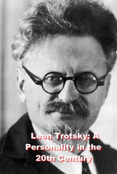 Leon Trotsky: A Personality in the 20th Century poster
