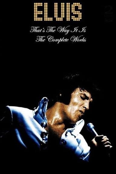 Elvis: That's the Way It Is - The Complete Works poster