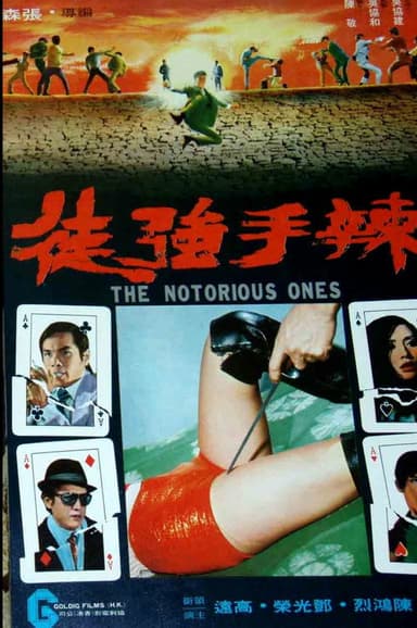 The Notorious Ones poster