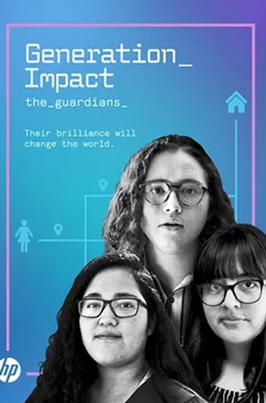Generation Impact: The Guardians poster
