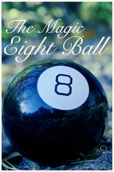 The Magic Eight Ball poster