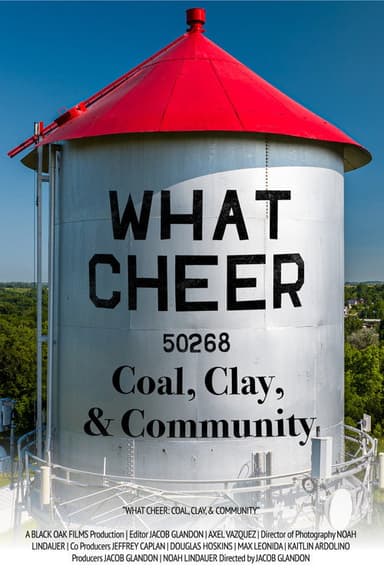What Cheer: Coal, Clay, & Community poster