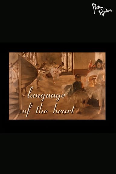 Picture Windows: Language of the Heart poster