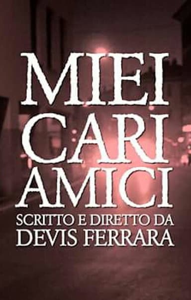 Miei Cari Amici poster
