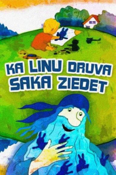 Kā linu druva sāka ziedēt poster