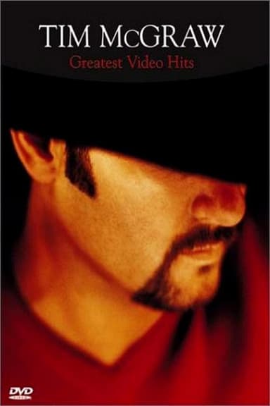 Tim McGraw: Greatest Video Hits poster