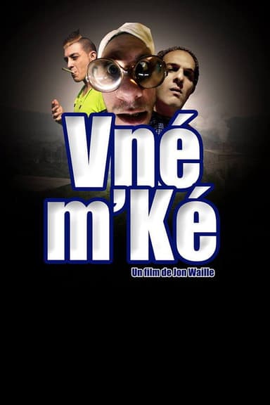 Vné m'Ké poster